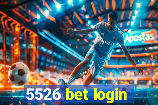 5526 bet login