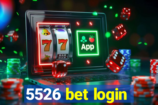 5526 bet login