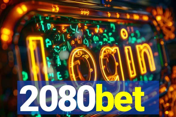 2080bet