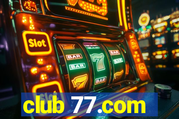 club 77.com