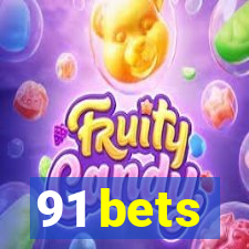 91 bets