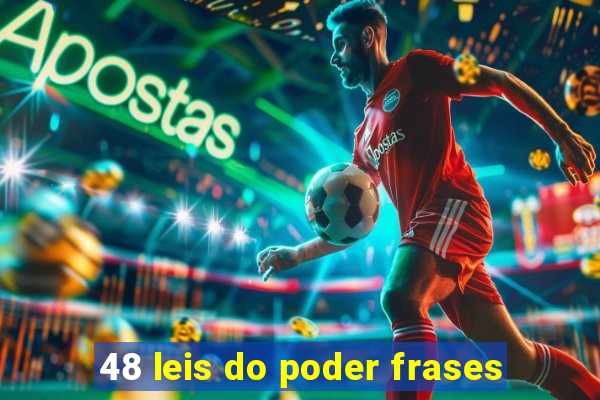 48 leis do poder frases