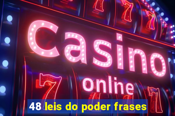 48 leis do poder frases