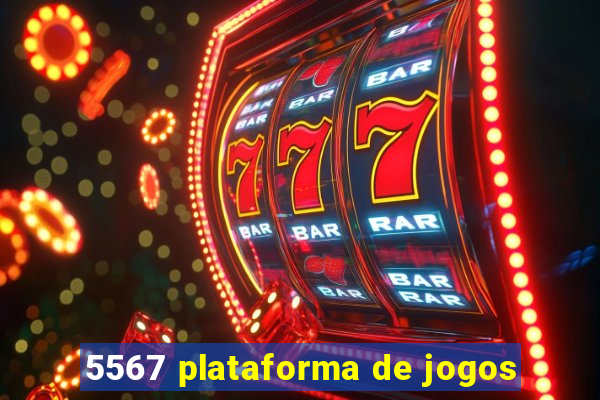 5567 plataforma de jogos