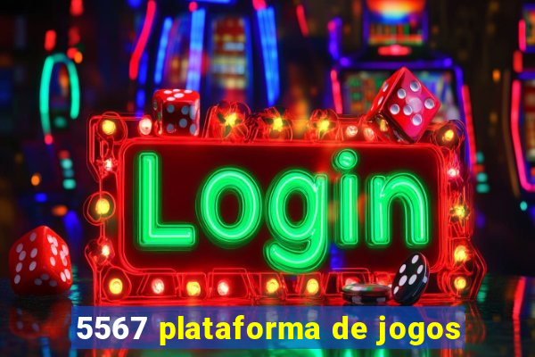 5567 plataforma de jogos