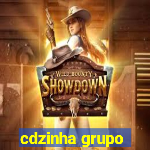 cdzinha grupo