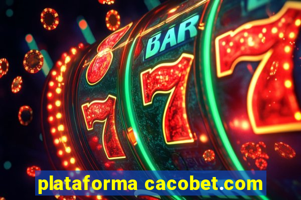 plataforma cacobet.com