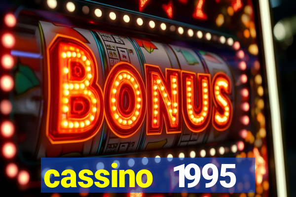 cassino 1995 dublado online