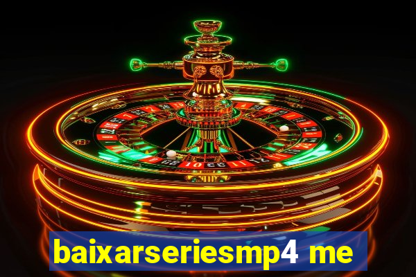 baixarseriesmp4 me