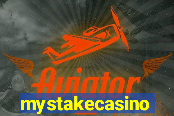 mystakecasino