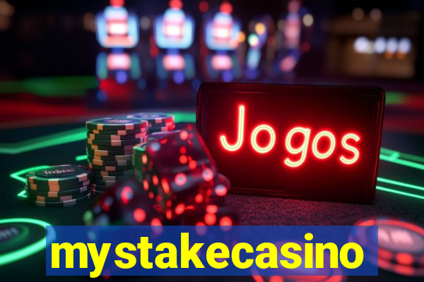 mystakecasino