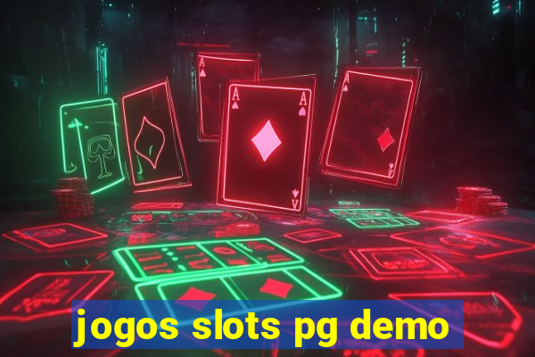 jogos slots pg demo