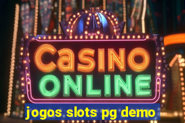 jogos slots pg demo