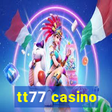 tt77 casino