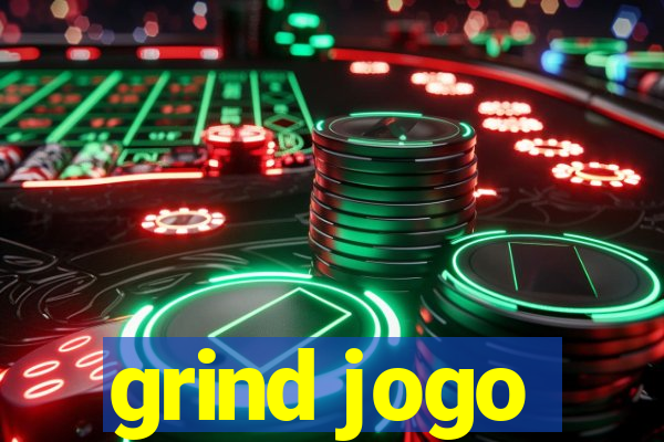 grind jogo