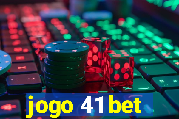 jogo 41 bet