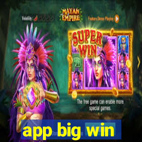 app big win