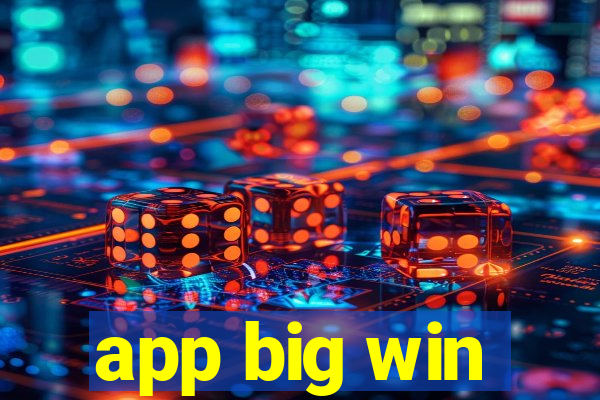 app big win