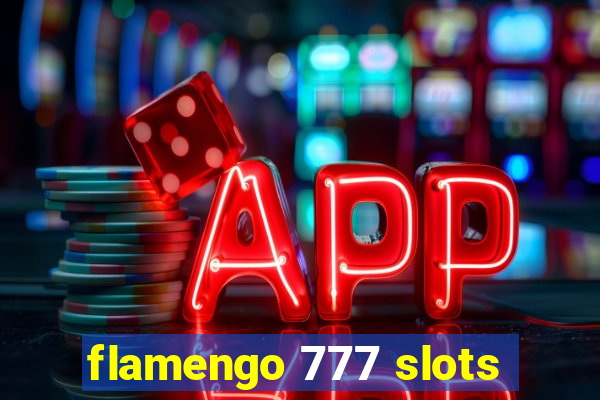 flamengo 777 slots