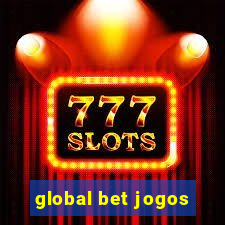 global bet jogos