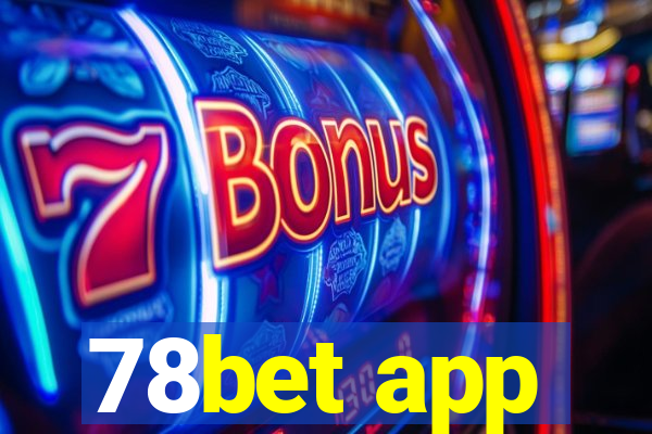 78bet app