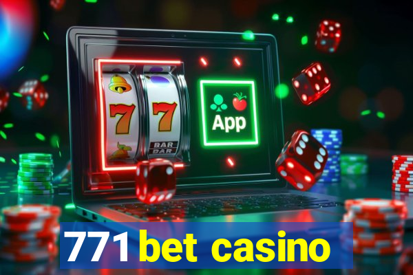 771 bet casino