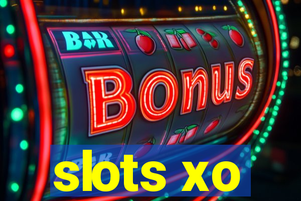 slots xo