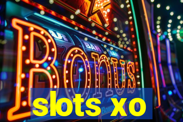 slots xo