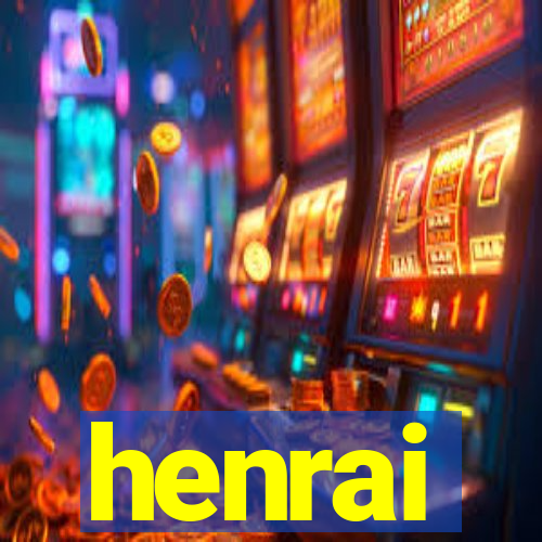 henrai