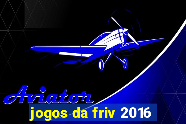 jogos da friv 2016