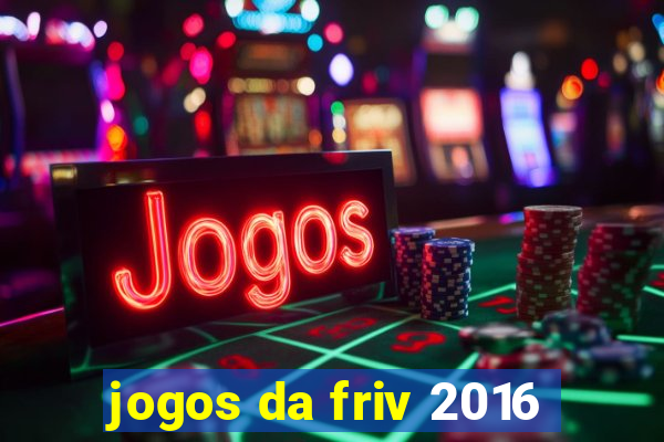 jogos da friv 2016