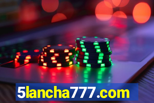 5lancha777.com