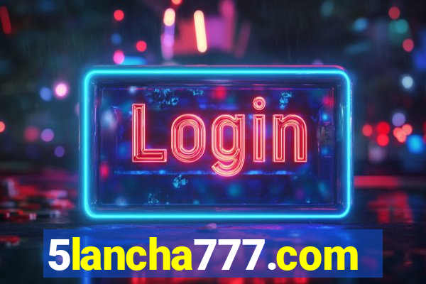 5lancha777.com