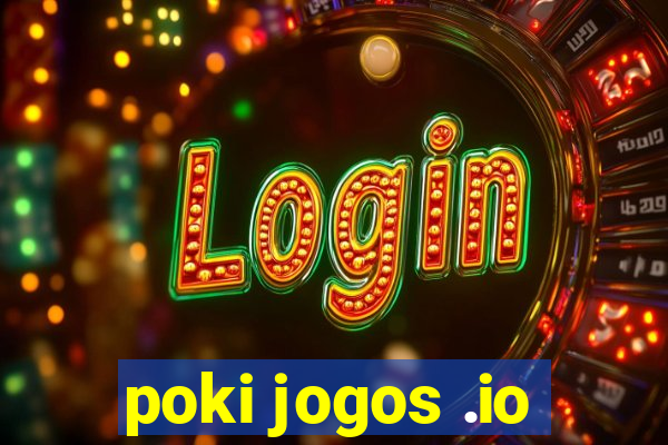 poki jogos .io