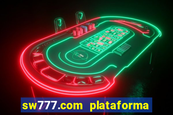 sw777.com plataforma cassino online