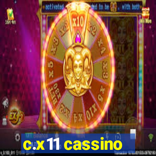 c.x11 cassino