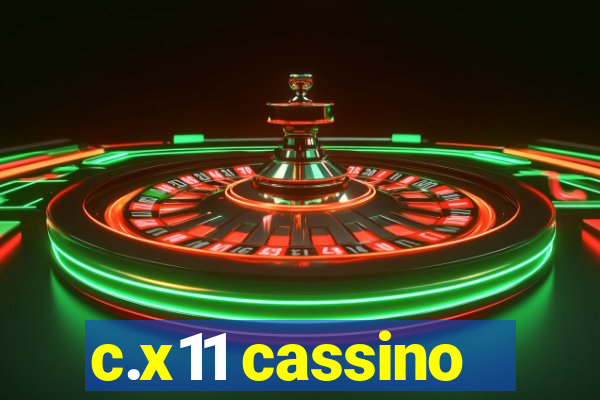 c.x11 cassino