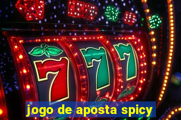 jogo de aposta spicy