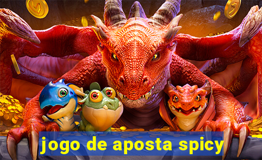 jogo de aposta spicy