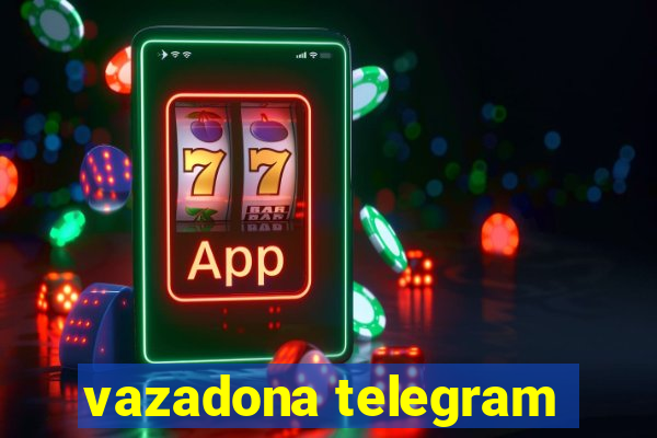 vazadona telegram