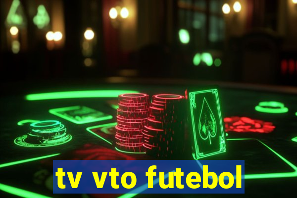 tv vto futebol