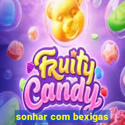 sonhar com bexigas