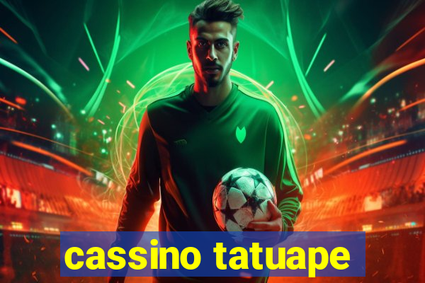 cassino tatuape