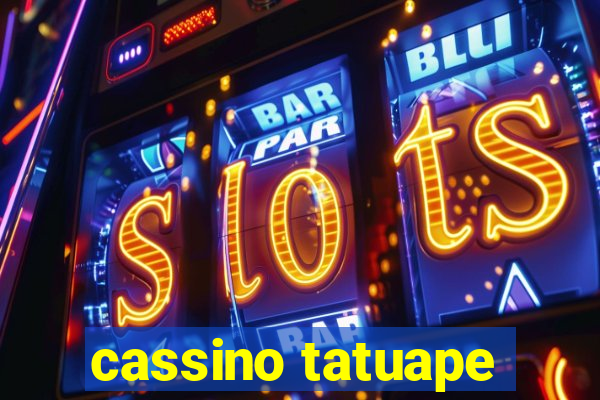 cassino tatuape