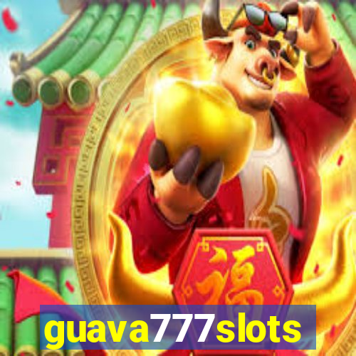 guava777slots