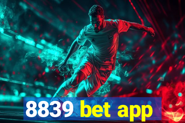 8839 bet app