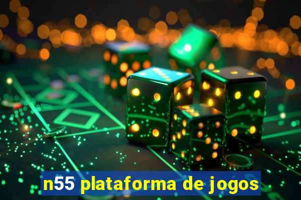 n55 plataforma de jogos