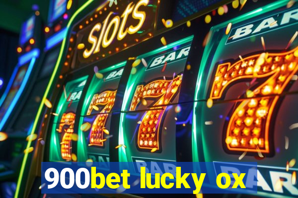 900bet lucky ox