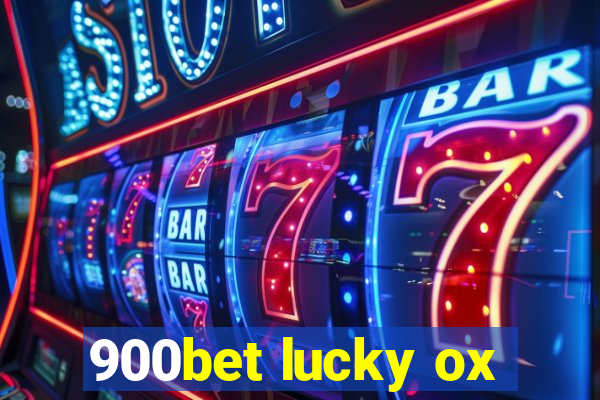 900bet lucky ox