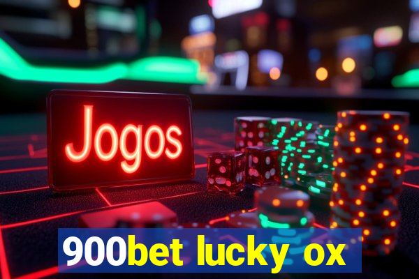 900bet lucky ox